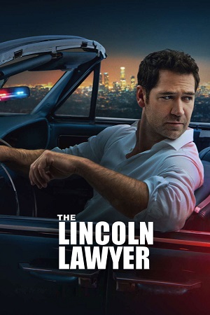 Download The Lincoln Lawyer (Season 1 – 3) Dual Audio {Hindi-English} Netflix-Series 480p | 720p | 1080p WEB-DL poster