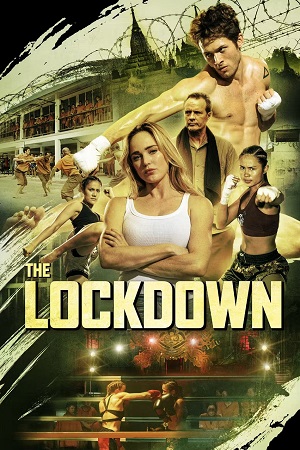 Download The Lockdown (2024) WEB-DL Dual Audio {Hindi-English} 480p [410MB] | 720p [1.1GB] | 1080p [2.2GB] poster