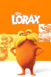 Download The Lorax (2012) Dual Audio {Hindi-English} 480p [300MB] | 720p [760MB] | 1080p [1.7GB] poster
