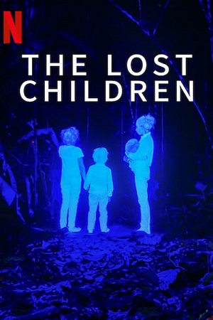 Download The Lost Children (2024) WEB-DL Multi Audio (Hindi-English-Spanish) 480p [350MB] | 720p [970MB] | 1080p [2.2GB] poster