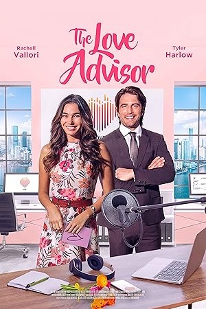 Download The Love Advisor (2023) WEB-DL Dual Audio {Hindi-English} 480p [320MB] | 720p [890MB] | 1080p [1.6GB] poster