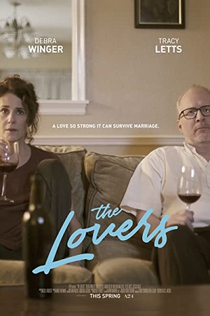 Download The Lovers (2017) BluRay Dual Audio {Hindi-English} 480p [350MB] | 720p [900MB] | 1080p [2GB] poster