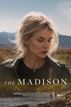 Download The Madison (Season 1) Dual Audio {Hindi-English} WEB Series 720p | 1080p WEB-DL [Episode 1-3 Added] poster