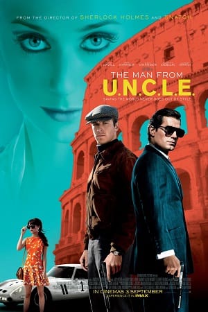 Download The Man from U.N.C.L.E. (2015) BluRay [English With Hindi Subtitles] Full Movie 480p [400MB] | 720p [950MB] | 1080p [2.8GB] poster