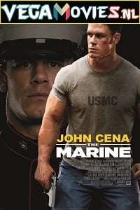 Download The Marine (2006) Dual Audio {Hindi-English} 480p [300MB] | 720p [750MB] poster