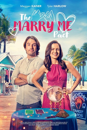 Download The Marry Me Pact (2023) WEB-DL Dual Audio {Hindi-English} 480p [300MB] | 720p [870MB] | 1080p [1.3GB] poster