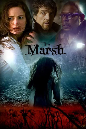 Download The Marsh (2006) WEB-DL Dual Audio {Hindi-English} 480p [460MB] | 720p [900MB] | 1080p [2GB] poster