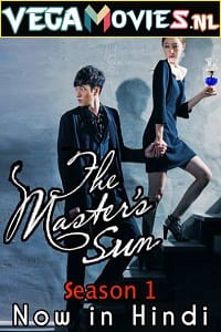Download The Master’s Sun (2013) Season 1 [S01E24 ADDED] Hindi ORG Dubbed 480p | 720p WEB-DL poster