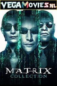 Download The Matrix 4 Film Collection — Dual Audio {Hindi-English} 480p [400MB] | 720p [1GB] | 1080p [2GB] poster