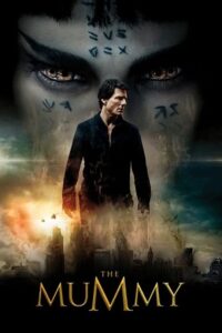 Download The Mummy (2017) BluRay Dual Audio {Hindi-English} 480p [350MB] | 720p [1.2GB] | 1080p [2.7GB] poster