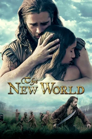 Download The New World (2005) BluRay Dual Audio {Hindi-English} 480p [760MB] | 720p [1.7GB] | 1080p [2.9GB] poster