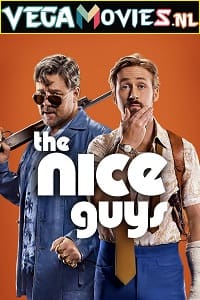 Download The Nice Guys (2016) Dual Audio [Hindi-English] WeB-DL 480p [450MB] | 720p [900MB] | 1080p [2GB] poster