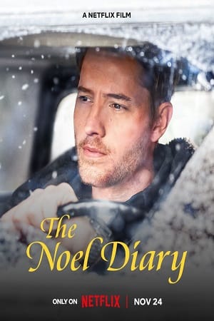 Download The Noel Diary (2022) Dual Audio {Hindi-English} 480p [400MB] | 720p [950MB] | 1080p [2GB] poster