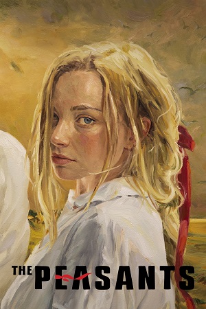 Download The Peasants (2023) WEB-DL Dual Audio (Polish-English) 480p [380MB] | 720p [1GB] | 1080p [2.5GB] Full-Movie poster