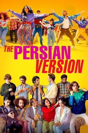Download The Persian Version (2023) Dual Audio {Hindi-English} WEB-DL 480p [450MB] | 720p [1.1GB] | 1080p [2.4GB] poster