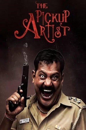 Download The Pickup Artist (2019) WEB-DL {Hindi DD2.0} Full Movie 480p [350MB] | 720p [750MB] | 1080p [1.6GB] poster