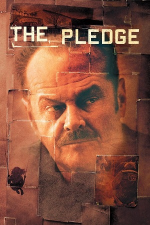 Download The Pledge (2001) Dual Audio [Hindi + English] BluRay 480p [470MB] | 720p [1.1GB] | 1080p [2.7GB] poster