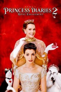 Download The Princess Diaries 2: Royal Engagement (2004) WEB-DL Dual Audio {Hindi-English} 480p [400MB] | 720p [1.2GB] | 1080p [2.2GB] poster