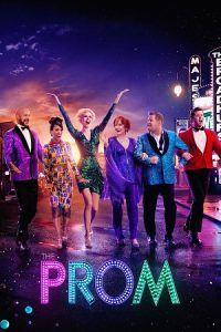 Download The Prom (2020) Dual Audio {Hindi-English} WEB-DL 480p [450MB] | 720p [1.1GB] | 1080p [2.8GB] poster