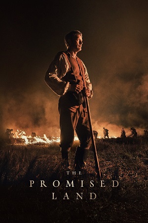 Download The Promised Land (2023) BluRay Dual Audio {Hindi-English} 480p [450MB] | 720p [1.3GB] | 1080p [3GB] poster