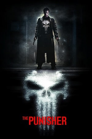 Download The Punisher (2004) Dual Audio {Hindi-English} BluRay 480p [350MB] | 720p [1GB] | 1080p [2.5GB] poster