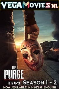 Download The Purge (Season 1 – 2) Dual Audio [Hindi-English] Complete TV Series 480p [150MB] | 720p [350MB] poster