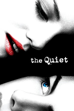 Download The Quiet (2005) Dual Audio [Hindi + English] WeB-DL 480p [370MB] | 720p [850MB] | 1080p [1.7GB] poster