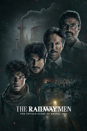 Download The Railway Men – The Untold Story Of Bhopal 1984 (2023) Season 1 [Hindi DD5.1] Netflix Original WEB-Series All Episodes 480p | 720p | 1080p WEB-DL poster