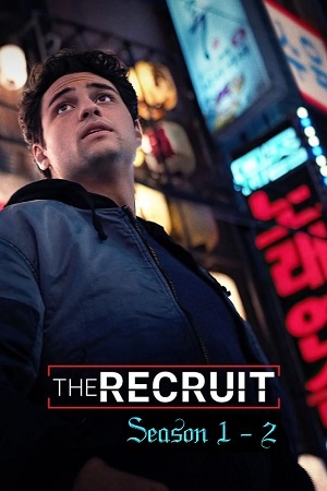 Download The Recruit (Season 1 – 2) | NETFLIX Original Complete Dual Audio {HiNDi-ENGLiSH} WEB Series 480p | 720p | 1080p WEB-DL poster