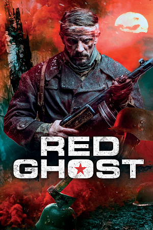 Download The Red Ghost (2020) BluRay Dual Audio ORG. {Hindi DD 5.1 – English} 480p [360MB] | 720p [1GB] | 1080p [2GB] poster