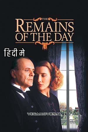 Download The Remains of the Day (1993) Dual Audio [Hindi + English] WeB-DL 480p [450MB] | 720p [1.1GB] | 1080p [2.8GB] poster
