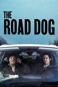 Download The Road Dog (2023) {English with Subtitles} Full Movie WEB-DL 480p [320MB] | 720p [970MB] | 1080p [2GB] poster