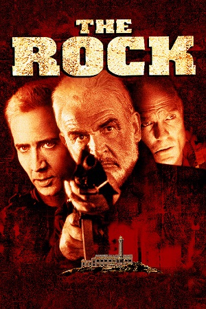 Download The Rock (1996) Dual Audio [Hindi + English] WeB-DL 480p [470MB] | 720p [1.2GB] | 1080p [2.8GB] poster