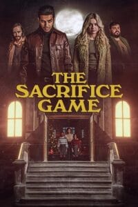 Download The Sacrifice Game (2023) BluRay {English With Subtitles} Full Movie 480p [400MB] | 720p [900MB] | 1080p [2GB] poster
