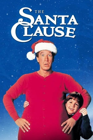 Download The Santa Clause (1994) Dual Audio [Hindi + English] WeB-DL 480p [350MB] | 720p [850MB] | 1080p [2GB] poster