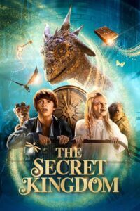 Download The Secret Kingdom (2023) WEB-DL {English With Subtitles} Full Movie 480p [300MB] | 720p [800MB] | 1080p [2GB] poster