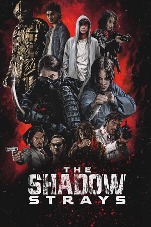 Download The Shadow Strays | NetFlix Original (2024) WEB-DL Dual Audio {Hindi-English} 480p [520MB] | 720p [1.4GB] | 1080p [2.3GB] | 10Bit HEVC + x264 + H264 poster