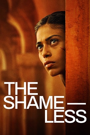 Download The Shameless (2024) WEB-DL {Hindi DD5.1} Full Movie 480p [500MB] | 720p [1.3GB] | 1080p [4GB] poster