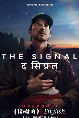 Download THE SIGNAL (Das Signal) – Season 1 (2024) Complete [HiNDi Dubbed ORG + ENGLiSH] WEB-SERIES 480p | 720p | 1080p WEB-DL poster