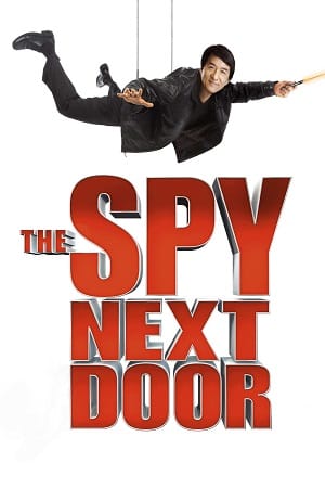 Download The Spy Next Door (2010) Dual Audio {Hindi-English} 480p [350MB] | 720p [850MB] | 1080p [3.3GB] poster