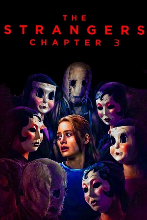 Download The Strangers: Chapter 3 (2026) WEB-DL {English With Subtitles} Full Movie 480p [380MB] | 720p [840MB] | 1080p [1.7GB] poster