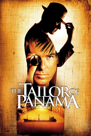 Download The Tailor of Panama (2001) Dual Audio {Hindi-English} BluRay 480p [380MB] | 720p [1GB] | 1080p [2.4GB] poster
