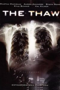 Download The Thaw – Arctic Outbreak (2009) BluRay Dual Audio {Hindi-English} 480p [350MB] | 720p [850MB] | 1080p [2GB] poster