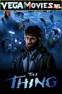 Download The Thing (1982) Dual Audio {Hindi-English} 480p [400MB] | 720p [800MB] | 1080p [1.6GB] poster