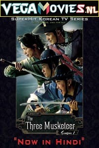 Download The Three Musketeers (2014) Season 1 Hindi Dubbed 480p [900MB] | 720p [1.6GB] WEB-DL poster