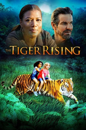 Download The Tiger Rising (2022) Dual Audio {Hindi-English} BluRay 480p [350MB] | 720p [1GB] | 1080p [2.1GB] poster