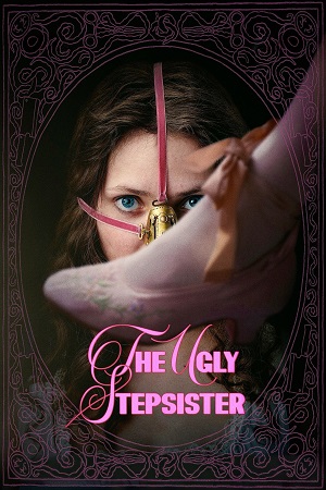 Download [18+] The Ugly Stepsister (2025) {Norwegian Audio with Esubs} Full Movie WEB-DL 480p [330MB] | 720p [900MB] | 1080p [2GB]