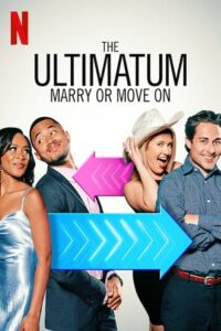 Download The Ultimatum: Marry or Move On (Season 1 – 2) Dual Audio {Hindi-English} 480p | 720p WEB-DL poster