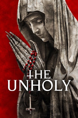 Download The Unholy (2021) Dual Audio {Hindi-English} BluRay 480p [300MB] | 720p [900MB] | 1080p [2GB]