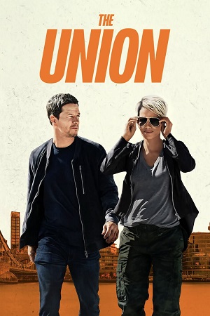 Download The Union (2024 – NetFlix Film) WEB-DL Dual Audio {Hindi-English} 480p [400MB] | 720p [940MB] | 1080p [1.7GB] poster